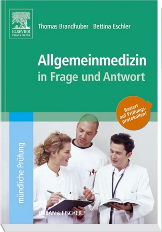 Allgemeinmedizin in Frage und Antwort