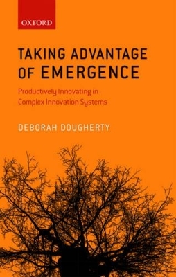 Taking Advantage of Emergence - Deborah Dougherty