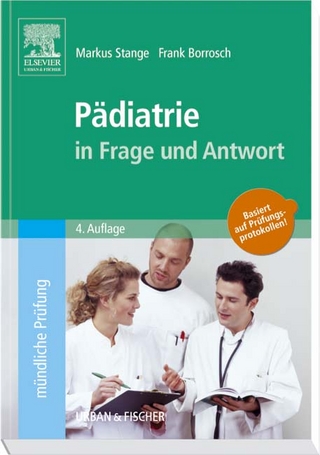 Pädiatrie in Frage und Antwort