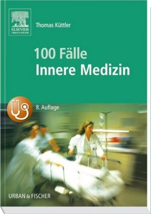 100 F&auml;lle Innere Medizin - Thomas K&uuml;ttler