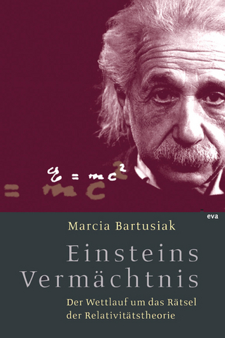 Einsteins Vermächtnis