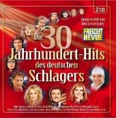 Die 30 Jahrhundert-Hits des deutschen Schlagers