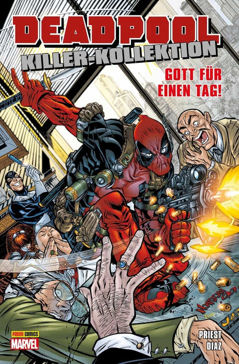 Deadpool Killer-Kollektion 9 - Gott f&uuml;r einen Tag -  Christopher Priest