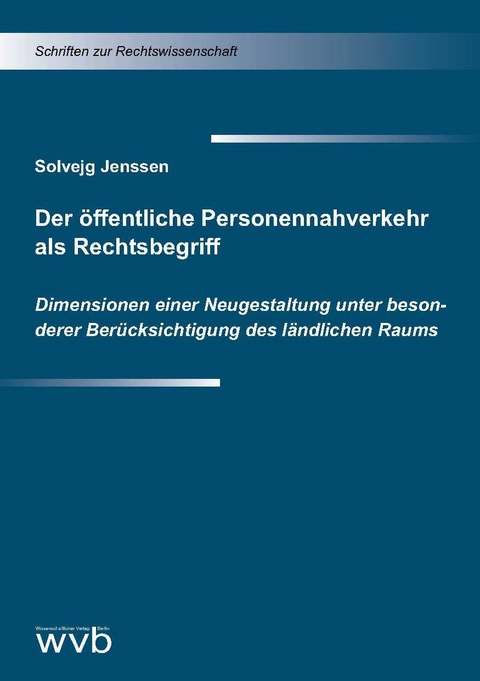 Der &ouml;ffentliche Personennahverkehr als Rechtsbegriff - Solvejg Jenssen