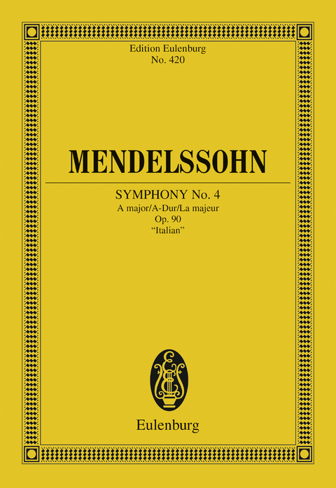 Symphony No. 4 A major - Felix Mendelssohn Bartholdy