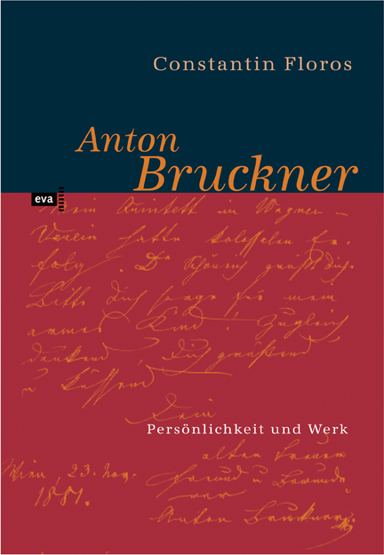 Anton Bruckner - Constantin Floros
