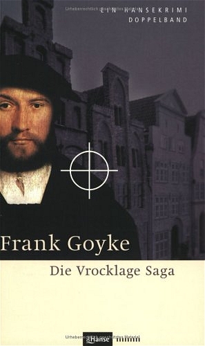 Die Vrocklage Saga - Frank Goyke