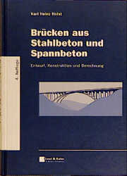 Br&uuml;cken aus Stahlbeton und Spannbeton - Karl H Holst