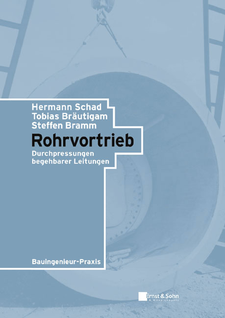 Rohrvortrieb - Hermann Schad, Tobias Br&auml;utigam, Steffen Bramm