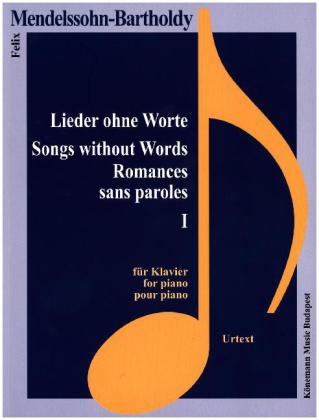 Lieder ohne Worte, Klavier. Bd.1