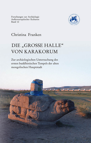 Die „Große Halle“ von Karakorum