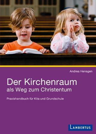 Der Kirchenraum als Weg zum Christentum