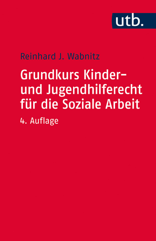 Grundkurs Kinder- und Jugendhilferecht für die Soziale Arbeit