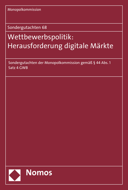 Sondergutachten 68: Wettbewerbspolitik: Herausforderung digitale M&auml;rkte - 