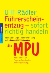 F&uuml;hrerscheinentzug - sofort richtig handeln - Ulli R&auml;dler