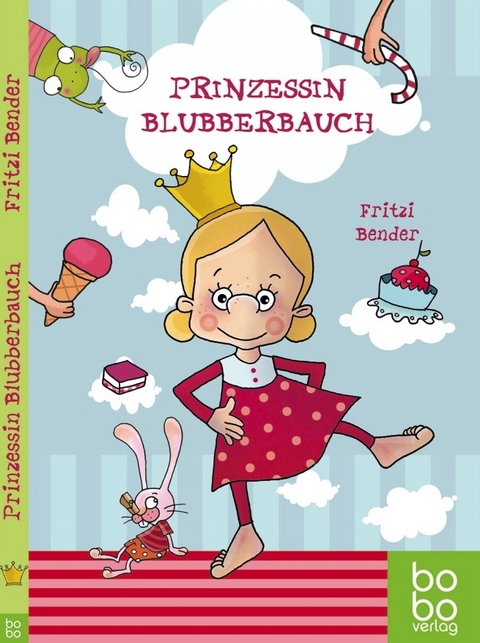 Prinzessin Blubberbauch - Fritzi Bender