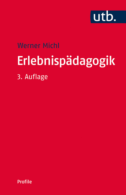 Erlebnisp&auml;dagogik - Werner Michl