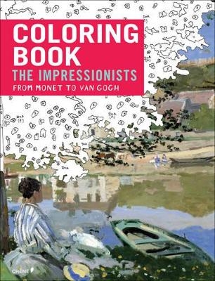 Colouring Book the Impressionsts from Monet to Van Gogh