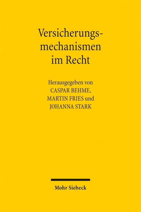 Versicherungsmechanismen im Recht - 