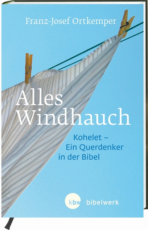 Alles Windhauch -  Franz-Josef Ortkemper