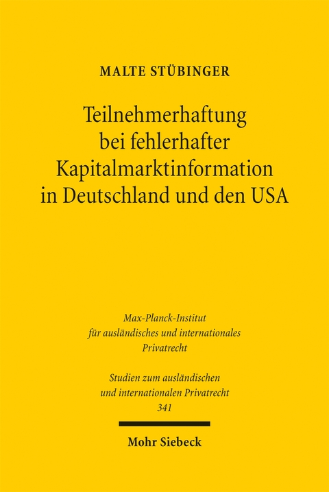 Teilnehmerhaftung bei fehlerhafter Kapitalmarktinformation in Deutschland und den USA - Malte St&uuml;binger
