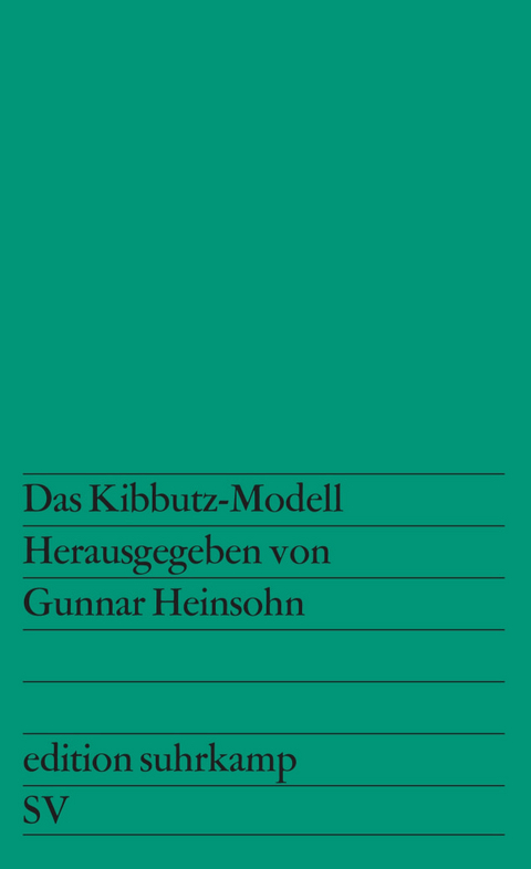 Das Kibbutz-Modell - 