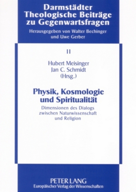 Physik, Kosmologie und Spiritualit&auml;t - 