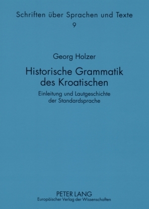 Historische Grammatik des Kroatischen - Georg Holzer