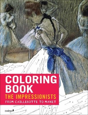 Impressionists: From Caillebotte to Manet - Coloring Book - Florence Gentner, Dominique Foufelle