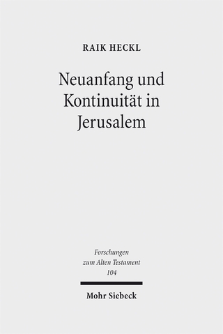Neuanfang und Kontinuität in Jerusalem