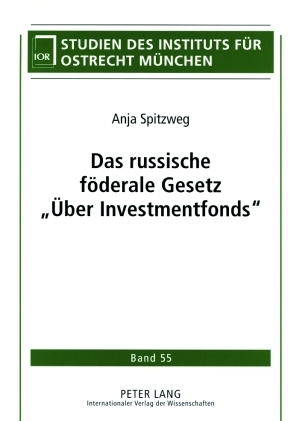 Das russische föderale Gesetz «Über Investmentfonds»