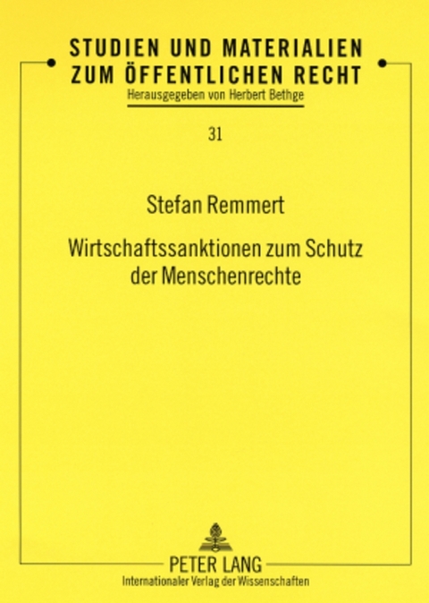Wirtschaftssanktionen zum Schutz der Menschenrechte - Stefan Remmert