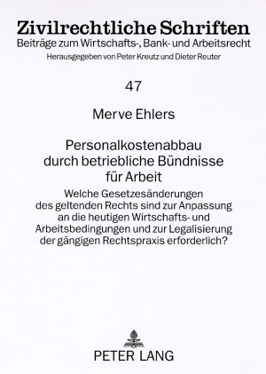 Personalkostenabbau durch betriebliche Bündnisse für Arbeit