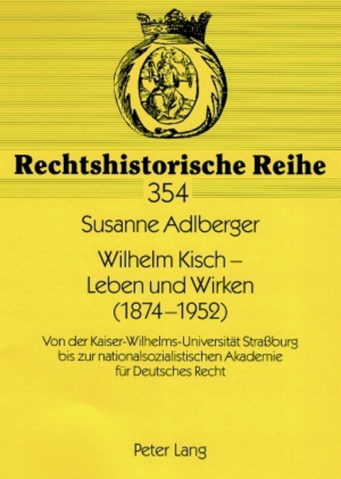 Wilhelm Kisch &ndash; Leben und Wirken (1874-1952) - Susanne Adlberger