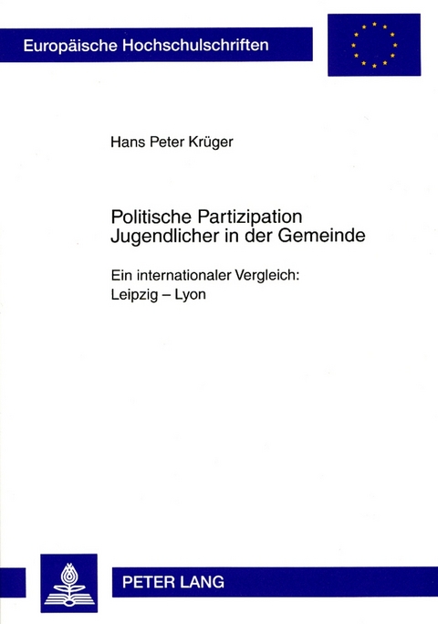 Politische Partizipation Jugendlicher in der Gemeinde - Hans Peter Kr&uuml;ger