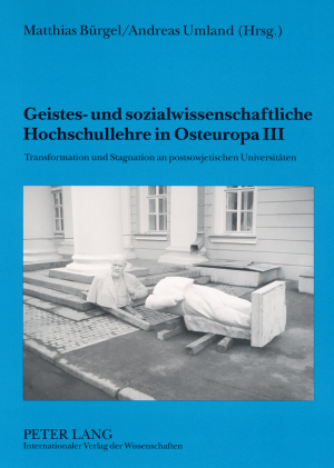 Geistes- und sozialwissenschaftliche Hochschullehre in Osteuropa III - 