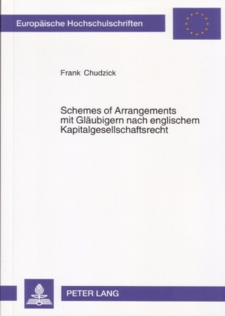 Schemes of Arrangements mit Gläubigern nach englischem Kapitalgesellschaftsrecht