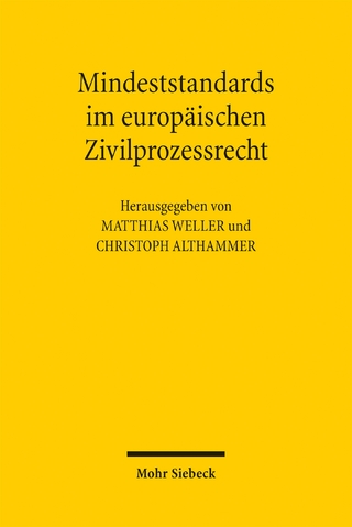Mindeststandards im europäischen Zivilprozessrecht