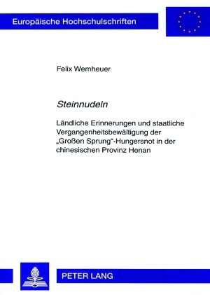 &laquo;Steinnudeln&raquo; - Felix Wemheuer