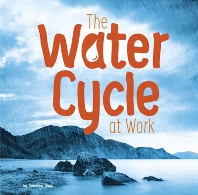 Water In Our World Pack A of 4 - Rebecca Olien