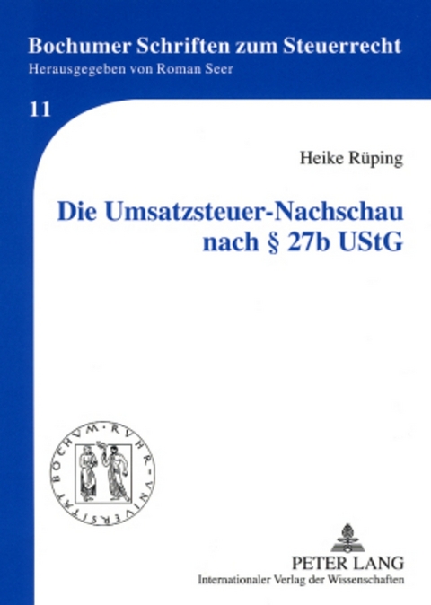 Die Umsatzsteuer-Nachschau nach &sect; 27b UStG - Heike R&uuml;ping