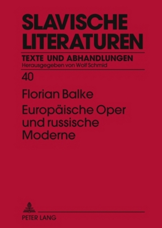 Europäische Oper und russische Moderne