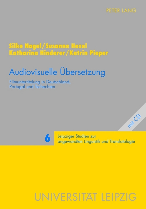 Audiovisuelle &Uuml;bersetzung - Silke Nagel, Susanne Hezel, Katharina Hinderer