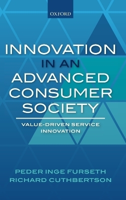 Innovation in an Advanced Consumer Society - Peder Inge Furseth, Richard Cuthbertson