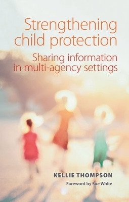 Strengthening Child Protection - Kellie Thompson