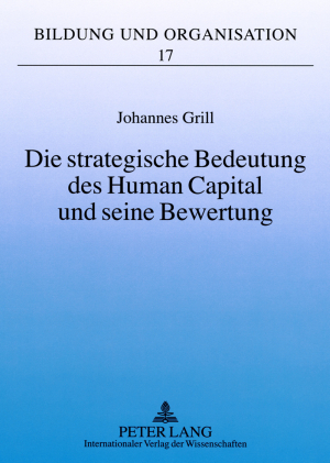Die strategische Bedeutung des Human Capital und seine Bewertung
