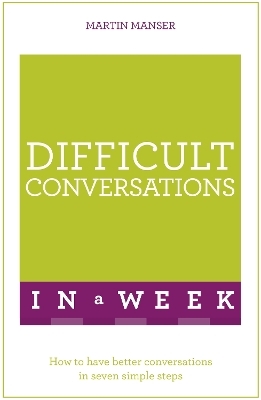 Difficult Conversations In A Week
