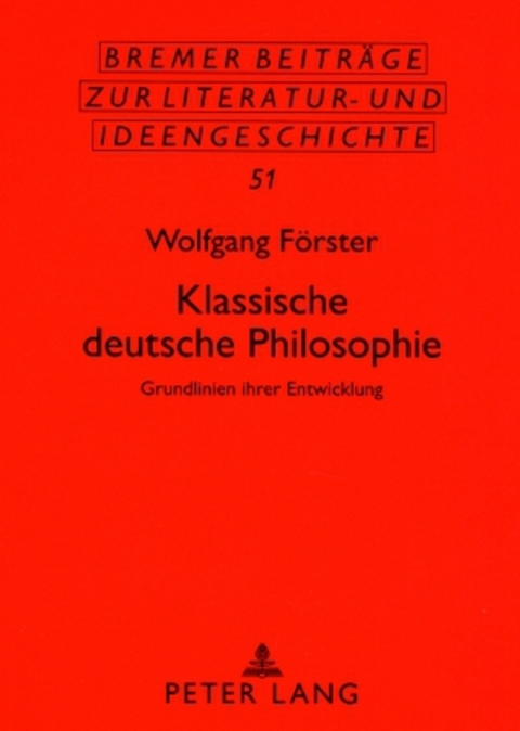 Klassische deutsche Philosophie - Wolfgang F&ouml;rster