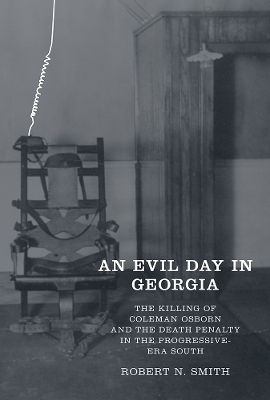 An Evil Day in Georgia - Robert N. Smith