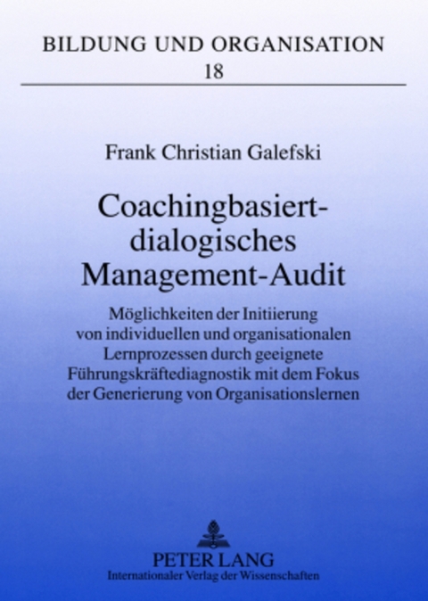 Coachingbasiert-dialogisches Management-Audit - Frank Galefski